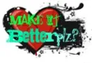make it better.