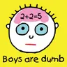 Boys are dumb
