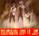 Burnin Up for JB