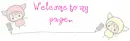 welcome