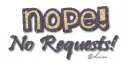 nope! no requests
