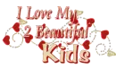 I love my kids