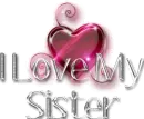 i love my sister