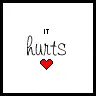 it's hurt