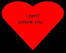 I can't unlove you