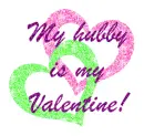 My hubby is my Valentine!