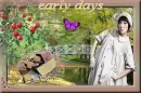 early days
