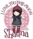 SHAUNA Love You This Much