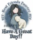 HaveAGreatDay BEST FRIENDS BFF 