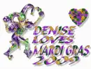 DENISE LOVES MARDI GRAS