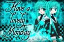 Lovely Monday
