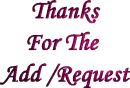 thanks 4 the add/request
