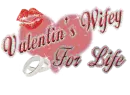 Valentin's Wifey