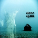 alone again