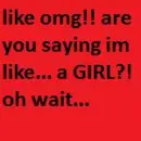 im a girl