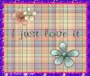 I Just Love It
