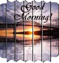 Good Morning