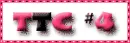TTC #4