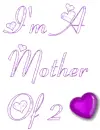 I'm A Mother Of 2