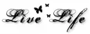 live life