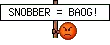 Snobber=Baog