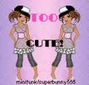 Too Cute 4 you