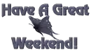Have a great weekend
