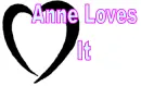 Anne Loves It