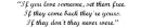 If you love someone...