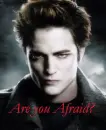 Are You Afraid? 
