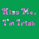kiss me i'm irish