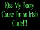 kiss my irish booty