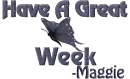 Have a great week- Maggie