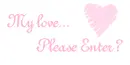 My love