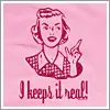 i keeps it real