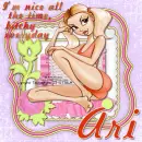 Ari - nice n bitchy