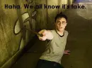We all know it's fake