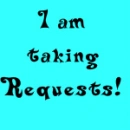 Taking requestssss sooo,ADD ME!