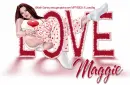 MAGGIE LoveGarv