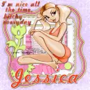 Jessica - nice n bitchy