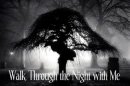 walk in the night