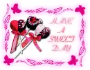 have a sweet day