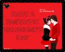 have a fantastic valentines day