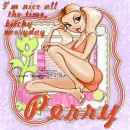 Perry - nice n bitchy