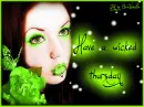 Wicked  Thursday