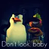 Don't look baby