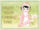 enjoy your spring time