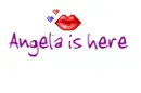 Angela is here