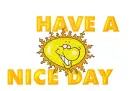 HAVE A NICE DAY