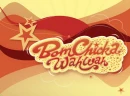 Bom Chicka Wah Wah